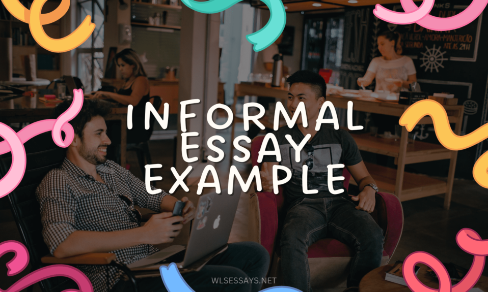 informal essay example